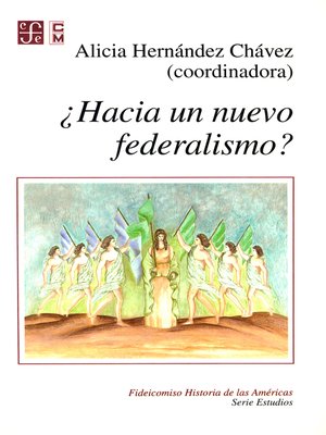 cover image of ¿Hacia un nuevo federalismo?
